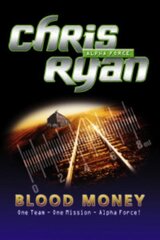 Alpha Force: Blood Money: Book 7 hind ja info | Noortekirjandus | kaup24.ee