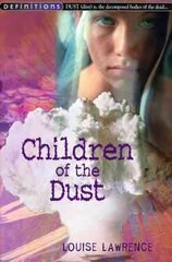 Children Of The Dust цена и информация | Книги для подростков и молодежи | kaup24.ee