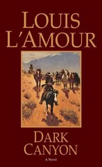 Dark Canyon: A Novel hind ja info | Fantaasia, müstika | kaup24.ee