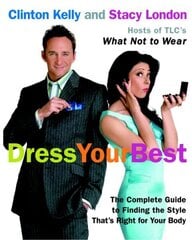 Dress Your Best: The Complete Guide to Finding the Style That's Right for Your Body цена и информация | Книги по социальным наукам | kaup24.ee