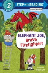 Elephant Joe, Brave Firefighter! (Step into Reading Comic Reader) hind ja info | Noortekirjandus | kaup24.ee