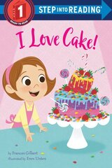 I Love Cake! hind ja info | Noortekirjandus | kaup24.ee