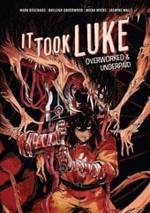 It Took Luke HC: Overworked & Underpaid hind ja info | Fantaasia, müstika | kaup24.ee