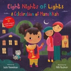Eight Nights of Lights: A Celebration of Hanukkah цена и информация | Духовная литература | kaup24.ee