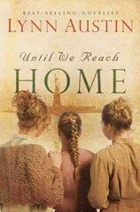 Until We Reach Home цена и информация | Фантастика, фэнтези | kaup24.ee