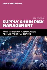 Supply Chain Risk Management: How to Design and Manage Resilient Supply Chains 4th Revised edition hind ja info | Majandusalased raamatud | kaup24.ee