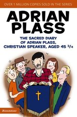 Sacred Diary of Adrian Plass, Christian Speaker, Aged 45 3/4 цена и информация | Фантастика, фэнтези | kaup24.ee
