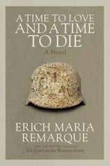 Time to Love and a Time to Die: A Novel цена и информация | Фантастика, фэнтези | kaup24.ee