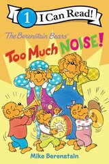 Berenstain Bears: Too Much Noise! цена и информация | Книги для подростков и молодежи | kaup24.ee