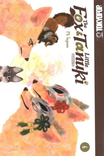 Fox & Little Tanuki, Volume 6 hind ja info | Fantaasia, müstika | kaup24.ee