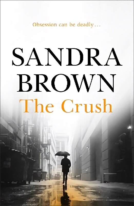 Crush: The gripping thriller from #1 New York Times bestseller hind ja info | Fantaasia, müstika | kaup24.ee