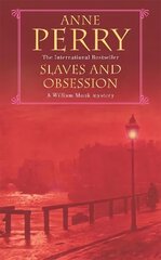 Slaves and Obsession (William Monk Mystery, Book 11): A twisting Victorian mystery of war, love and murder hind ja info | Fantaasia, müstika | kaup24.ee