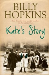 Kate's Story (The Hopkins Family Saga, Book 2): A heartrending tale of northern family life hind ja info | Fantaasia, müstika | kaup24.ee