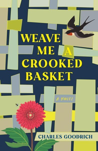 Weave Me a Crooked Basket: A Novel hind ja info | Fantaasia, müstika | kaup24.ee