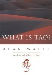 What is Tao? hind ja info | Usukirjandus, religioossed raamatud | kaup24.ee