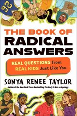 Book of Radical Answers: Real Questions from Real Kids Just Like You цена и информация | Книги для малышей | kaup24.ee