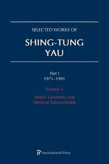 Selected Works of Shing-Tung Yau 19711991: Volume 1: Metric Geometry and Minimal Submanifolds цена и информация | Книги по экономике | kaup24.ee