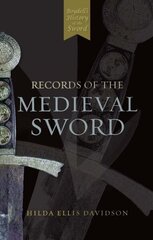 Records of the Medieval Sword hind ja info | Ühiskonnateemalised raamatud | kaup24.ee