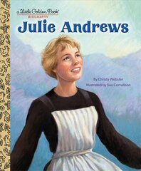 Julie Andrews: A Little Golden Book Biography hind ja info | Noortekirjandus | kaup24.ee