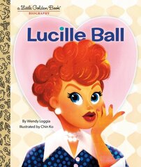 Lucille Ball: A Little Golden Book Biography hind ja info | Noortekirjandus | kaup24.ee
