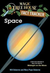Space: A Nonfiction Companion to Magic Tree House #8: Midnight on the Moon hind ja info | Noortekirjandus | kaup24.ee