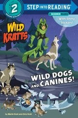 Wild Dogs and Canines! цена и информация | Книги для подростков и молодежи | kaup24.ee