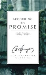 According to Promise: Gods Promises to Every Christian Revised ed. hind ja info | Usukirjandus, religioossed raamatud | kaup24.ee