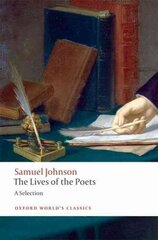 Lives of the Poets: A Selection цена и информация | Биографии, автобиогафии, мемуары | kaup24.ee