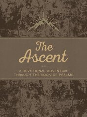 Ascent: A Devotional Adventure Through the Book of Psalms hind ja info | Usukirjandus, religioossed raamatud | kaup24.ee