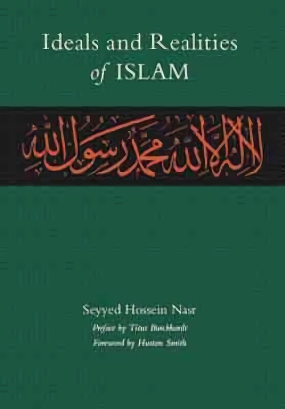 Ideals and Realities of Islam 2nd New edition цена и информация | Usukirjandus, religioossed raamatud | kaup24.ee