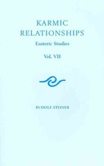 Karmic Relationships: Esoteric Studies, v. 7 hind ja info | Usukirjandus, religioossed raamatud | kaup24.ee