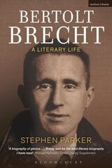 Bertolt Brecht: A Literary Life hind ja info | Elulooraamatud, biograafiad, memuaarid | kaup24.ee