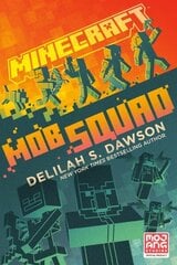Minecraft: Mob Squad: An Official Minecraft Novel цена и информация | Книги для подростков и молодежи | kaup24.ee