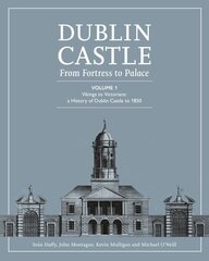 Dunlin Castle; from Fortress to Palace цена и информация | Исторические книги | kaup24.ee