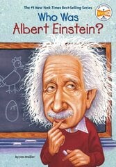 Who Was Albert Einstein? hind ja info | Noortekirjandus | kaup24.ee
