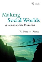 Making Social Worlds: A Communication Perspective цена и информация | Энциклопедии, справочники | kaup24.ee