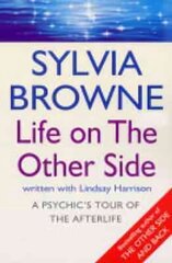 Life On The Other Side: A psychic's tour of the afterlife hind ja info | Eneseabiraamatud | kaup24.ee