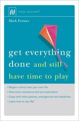 Get Everything Done: And Still Have Time to Play цена и информация | Книги по экономике | kaup24.ee