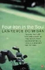 Four Iron in the Soul цена и информация | Книги о питании и здоровом образе жизни | kaup24.ee