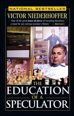 Education of a Speculator цена и информация | Биографии, автобиогафии, мемуары | kaup24.ee