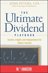 Ultimate Dividend Playbook: Income, Insight and Independence for Today's Investor цена и информация | Книги по экономике | kaup24.ee