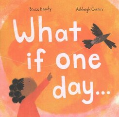 What If One Day... цена и информация | Книги для малышей | kaup24.ee