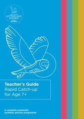 Rapid Catch-up for Age 7plus Teacher's Guide hind ja info | Noortekirjandus | kaup24.ee