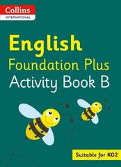 Collins International English Foundation Plus Activity Book B hind ja info | Noortekirjandus | kaup24.ee