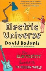 Electric Universe: How Electricity Switched on the Modern World hind ja info | Majandusalased raamatud | kaup24.ee