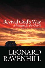 Revival God`s Way A Message for the Church hind ja info | Usukirjandus, religioossed raamatud | kaup24.ee
