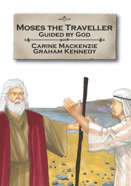 Moses the Traveller: Guided by God hind ja info | Noortekirjandus | kaup24.ee