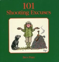 101 Shooting Excuses цена и информация | Книги о питании и здоровом образе жизни | kaup24.ee