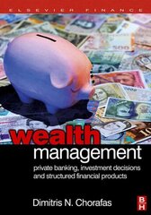 Wealth Management: Private Banking, Investment Decisions, and Structured Financial Products цена и информация | Книги по экономике | kaup24.ee