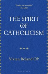 Spirit of Catholicism hind ja info | Usukirjandus, religioossed raamatud | kaup24.ee